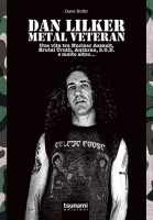 Dan Lilker Metal Veteran