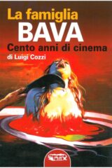 Famiglia Bava, La - Cento anni di Cinema