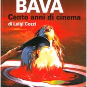 Famiglia Bava, La - Cento anni di Cinema