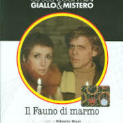 Gli sceneggiati RAI: Il fauno Di Marmo