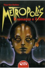 Metropolis - Il romanzo e il film
