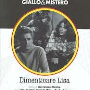 Sceneggiati RAI, Gli: Dimenticare Lisa