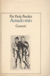 Pier Paolo Pasolini – Amado mio