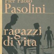 Pier Paolo Pasolini - Ragazzi di vita