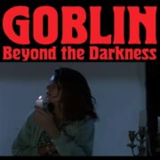 Goblin - Beyond the Darkness