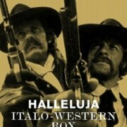 Halleluja Italo Western Box: Testa t'ammazzo croce...  sei morto! Mi chiamano Alleluja; Gli fumavano le colt... Lo chiamavano camposanto; Su le mani cadavere! Sei in arresto (3 DVD + CD)