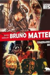Bruno Mattei: Itinéraires Bis (Francese)