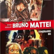 Bruno Mattei: Itinéraires Bis (Francese)