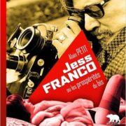 Jess Franco ou les Prospérités du bis (+ DVD)