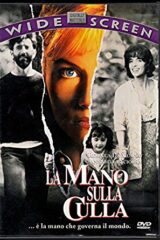 Mano sulla culla... è la mano che governa il mondo, La