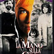 Mano sulla culla... è la mano che governa il mondo, La