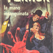 Terror Gigante n. 43 - La mano insanguinata