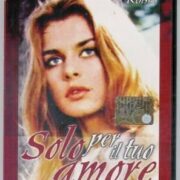 Solo per il tuo amore