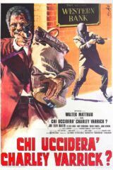 Chi Ucciderà Charley Varrick?