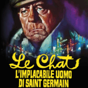 Chat, Le - L'Implacabile Uomo Di Saint Germain (RESTAURATO IN HD)
