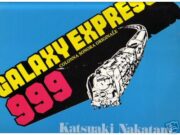Galaxy Express 999 (LP BL 31665)