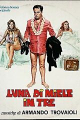 Luna di miele in tre (LP ORIGINALE 1976 - NUOVO SIGILLATO)