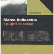 Marco Bellocchio - I pugni in tasca