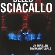 Morso dello sciacallo, Il