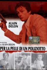 Per la pelle di un poliziotto