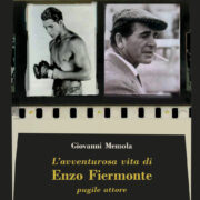 Avventurosa vita di Enzo Fiermonte pugile attore