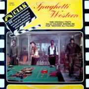 Spaghetti Western – Temi originali dalle colonne sonore dei film western all’italiana