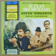 Città violenta + Il clan dei siciliani (LP)