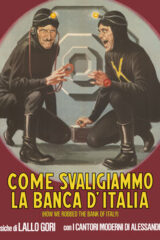 Come svaligiammo la banca d'Italia LP
