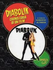 Diabolik – Cronistoria di un film