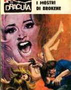 Racconti di Dracula, I - n.063 - I mostri di Brokene