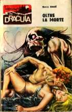 Racconti di Dracula, I – n.074 – Oltre la morte