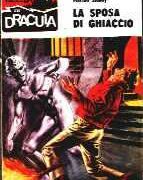 Racconti di Dracula, I - n.038 - La sposa di ghiaccio