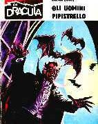 Racconti di Dracula, I - n.083 - Gli Uomini Pipistrello