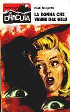 Racconti di Dracula, I – n.003 – La donna che venne dal gelo