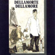 Dellamorte Dellamore (Romanzo - PRIMA EDIZIONE)