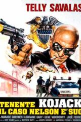 Tenente Kojak il caso Nelson è suo