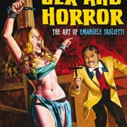 Sex And Horror #01 - The Art Of Emanuele Taglietti
