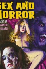 Sex And Horror #02 - The Art Of Alessandro Biffignandi
