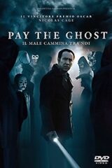 Pay The Ghost - Il Male Cammina Tra Noi