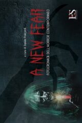 New fear, A. Fotocronaca dell'horror contemporaneo