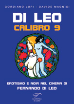 Di Leo Calibro 9 – Erotismo e Noir nel Cinema di Fernando di Leo
