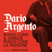 Dario Argento - Rosso come il sangue rosso come la passione