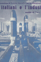 Italiani e l'industria, Gli