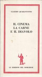 Cinema la carne e il diavolo, Il