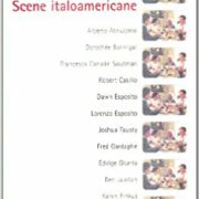 Scene italoamericane. Rappresentazioni cinematografiche degli italiani d'America