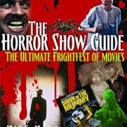 Horror Show Guide - The Ultimate Frightfest of Movies