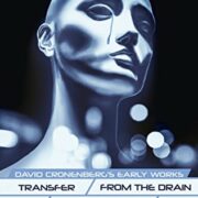 David Cronenberg’s Early Works