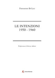 Intenzioni 1950 – 1960, Le