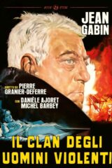 Clan degli uomini violenti, Il