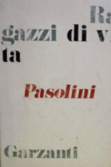 Pier Paolo Pasolini - Ragazzi di vita